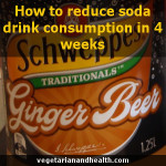 How to reduce soda drink consumption in 4 weeks